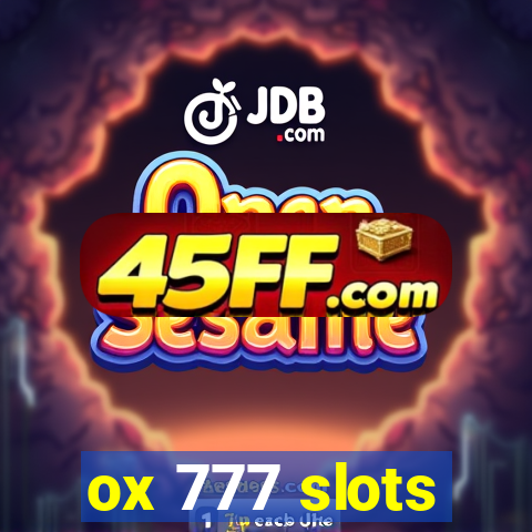ox 777 slots